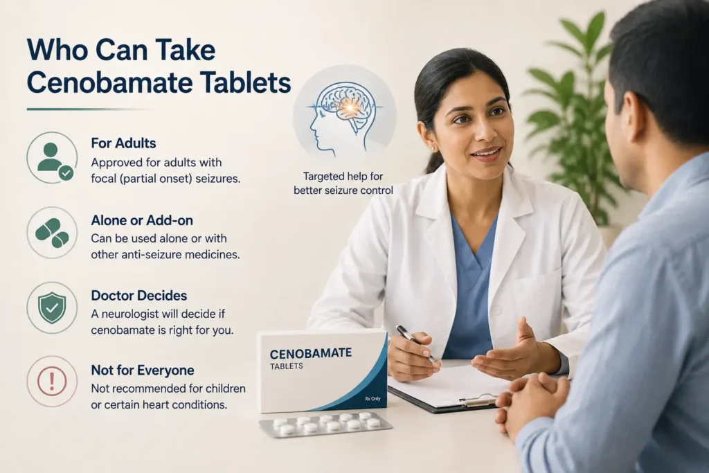 Who can take cenobamate tablets for focal seizures